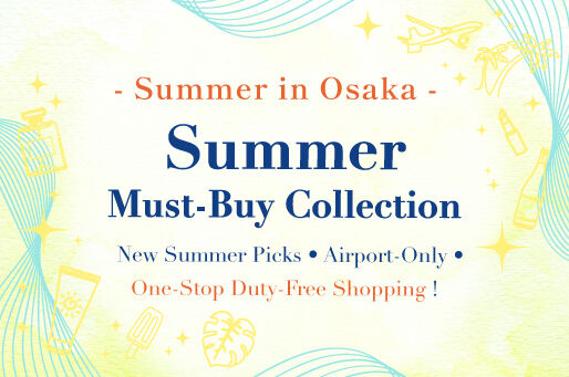 「KIX DUTY FREE」 2025 Summer Duty-Free Must-Buy List is Here!